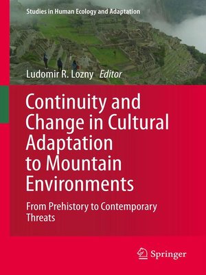 cover image of Continuity and Change in Cultural Adaptation to Mountain Environments